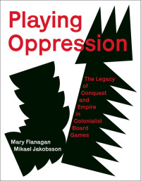 Cover image: Playing Oppression 9780262047913