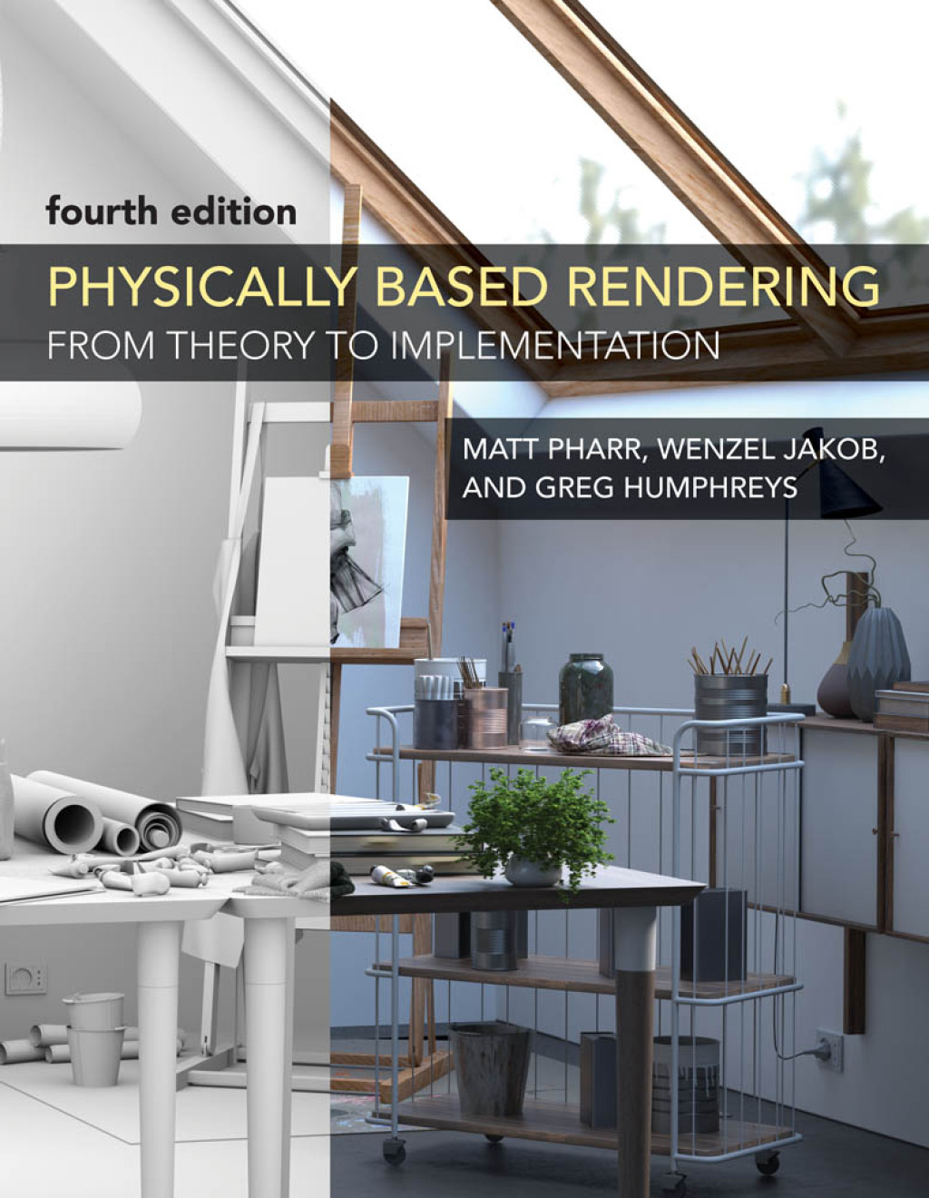 Physically Based Rendering From Theory to Implementation 4th Edition