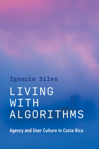 Cover image: Living with Algorithms 9780262545426