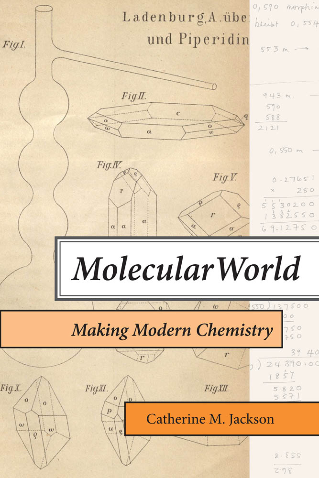 Molecular World Making Modern Chemistry