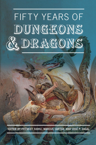 Cover image: Fifty Years of Dungeons & Dragons 9780262547604