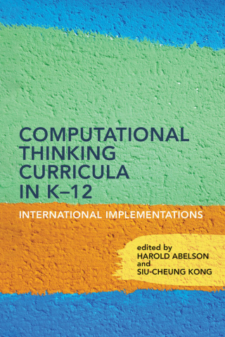 Cover image: Computational Thinking Curricula in K–12 9780262548052
