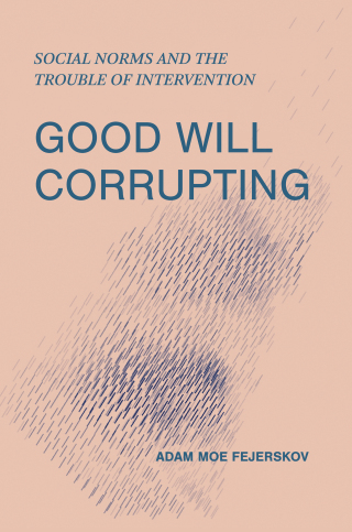 Cover image: Good Will Corrupting 9780262552301