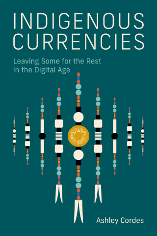 Cover image: Indigenous Currencies 9780262552530