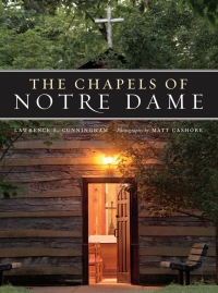 Cover image: The Chapels of Notre Dame 9780268037352
