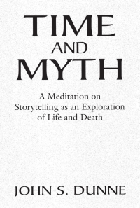 Cover image: Time and Myth 9780268063320