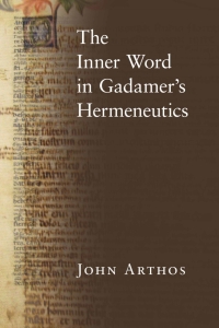 Cover image: The Inner Word in Gadamer’s Hermeneutics 9780268020347
