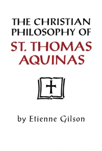Cover image: The Christian Philosophy of St. Thomas Aquinas 9780268075095