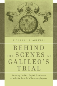 Cover image: Behind the Scenes at Galileo's Trial 9780268022105