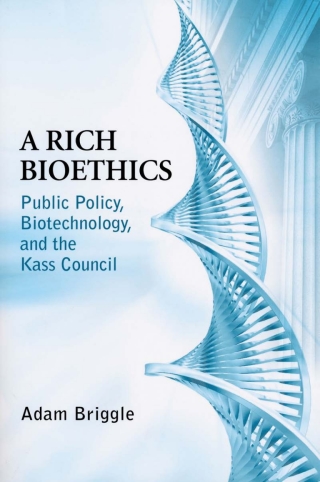 Cover image: A Rich Bioethics 9780268204501