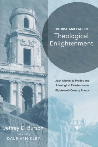 表紙画像: Rise and Fall of Theological Enlightenment 9780268022204