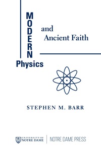 Cover image: Modern Physics and Ancient Faith 9780268021986