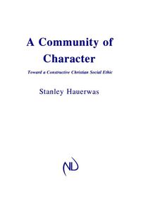 صورة الغلاف: A Community of Character 9780268007331