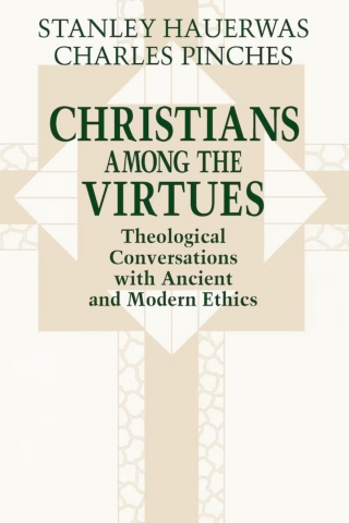 صورة الغلاف: Christians among the Virtues 9780268008178