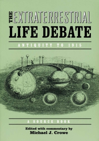 Cover image: Extraterrestrial Life Debate, Antiquity to 1915 9780268210021
