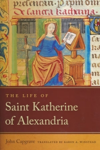 表紙画像: The Life of Saint Katherine of Alexandria 9780268044268