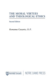 Cover image: The Moral Virtues and Theological Ethics, Second Edition 2nd edition 9780268022976