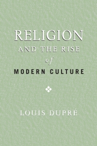 Cover image: Religion and the Rise of Modern Culture 9780268025946