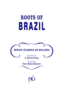 صورة الغلاف: Roots of Brazil 9780268026134