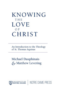 Imagen de portada: Knowing the Love of Christ 9780268033026