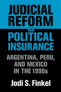 Cover image: Judicial Reform as Political Insurance 9780268028879