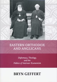 Omslagafbeelding: Eastern Orthodox and Anglicans 9780268029753