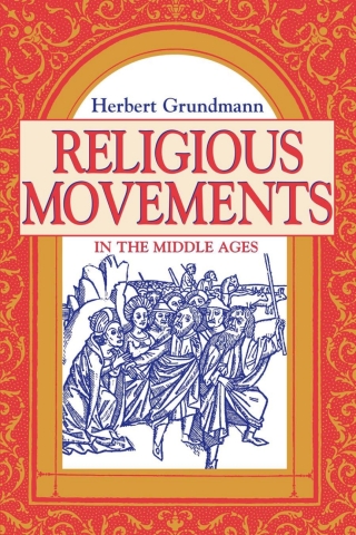 Cover image: Religious Movements in the Middle Ages 9780268016531