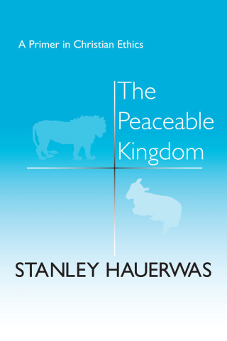 Cover image: The Peaceable Kingdom 9780268015534