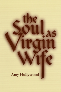 Imagen de portada: The Soul as Virgin Wife 9780268017699