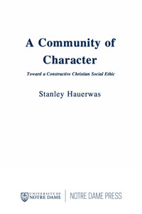 Cover image: A Community of Character 9780268007331