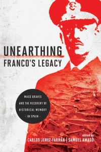 Cover image: Unearthing Franco's Legacy 9780268032685