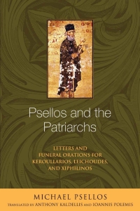 Omslagafbeelding: Psellos and the Patriarchs 9780268033286