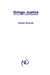 Titelbild: Gringo Justice 9780268010126