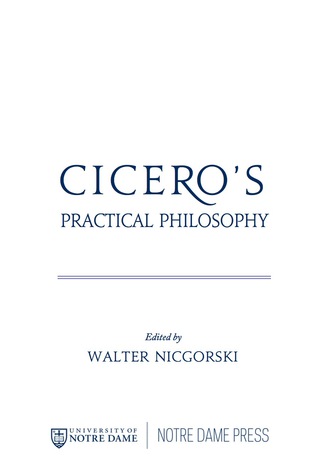 Cover image: Cicero’s Practical Philosophy 9780268036652