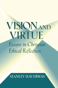 Cover image: Vision and Virtue 9780268019228