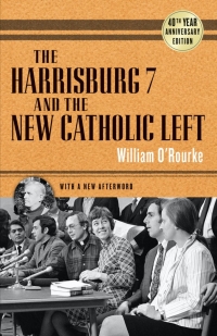 Cover image: The Harrisburg 7 and the New Catholic Left 9780268037338