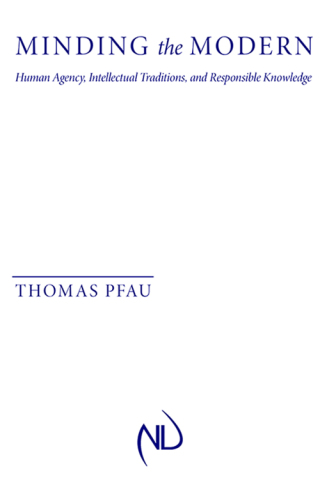 Cover image: Minding the Modern 9780268038441