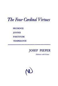 Cover image: The Four Cardinal Virtues 9780268001032
