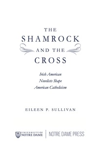 صورة الغلاف: The Shamrock and the Cross 9780268041526