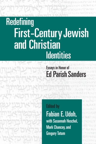 表紙画像: Redefining First-Century Jewish and Christian Identities 9780268044534