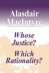 Omslagafbeelding: Whose Justice? Which Rationality? 9780268019440