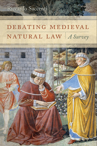 Omslagafbeelding: Debating Medieval Natural Law 9780268100407