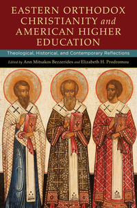 Titelbild: Eastern Orthodox Christianity and American Higher Education 9780268101268