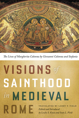 Cover image: Visions of Sainthood in Medieval Rome 9780268102012