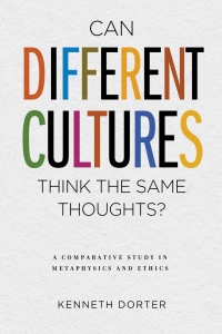 Cover image: Can Different Cultures Think the Same Thoughts? 9780268103538