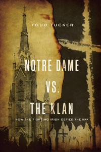 Cover image: Notre Dame vs. The Klan 9780268104344