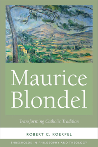 Cover image: Maurice Blondel 9780268104771