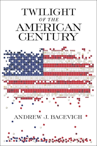 Imagen de portada: Twilight of the American Century 9780268104856