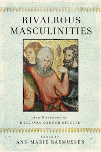 Cover image: Rivalrous Masculinities 9780268105570