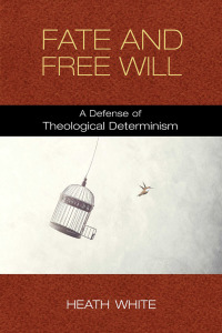 Cover image: Fate and Free Will 9780268106294